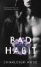 [Bad Love 01] • Bad Habit